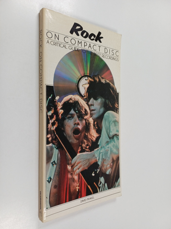 David Prakel : Rock on compact disc : a critical guide to...