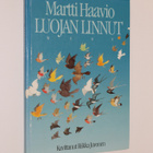 Martti Haavio: Luojan linnut - pikkukuva 1