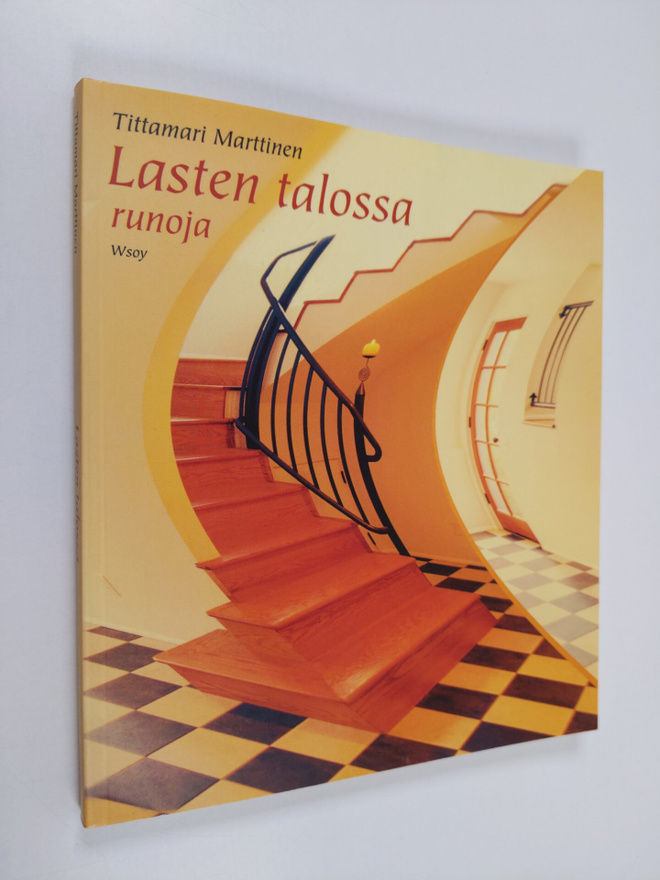 Tittamari Marttinen : Lasten talossa : runoja