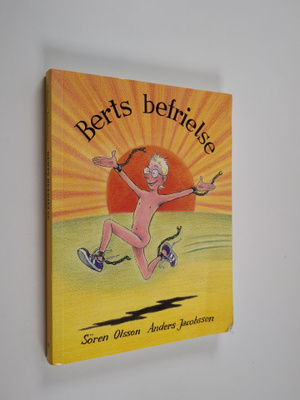 Sören Olsson : Berts befrielse