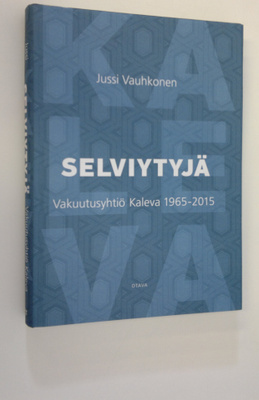 Jussi Vauhkonen : Selviytyjä : Keskinäinen Vakuutusyhtiö ...