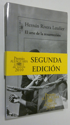 Hernan Rivera Letelier : El arte de la resurreccion