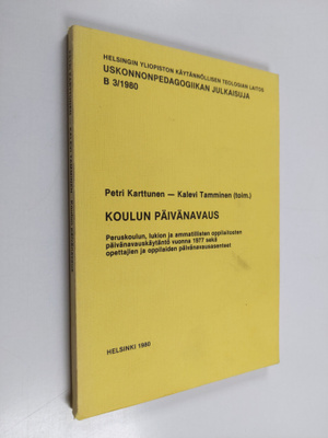Koulun päivänavaus : peruskoulun, lukion ja ammatillisten...