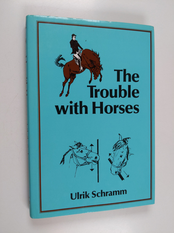 Ulrik Schramm : The Trouble with Horses