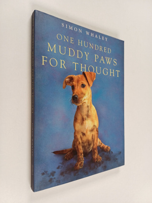 Simon Whaley : One Hundred Muddy Paws for Thought