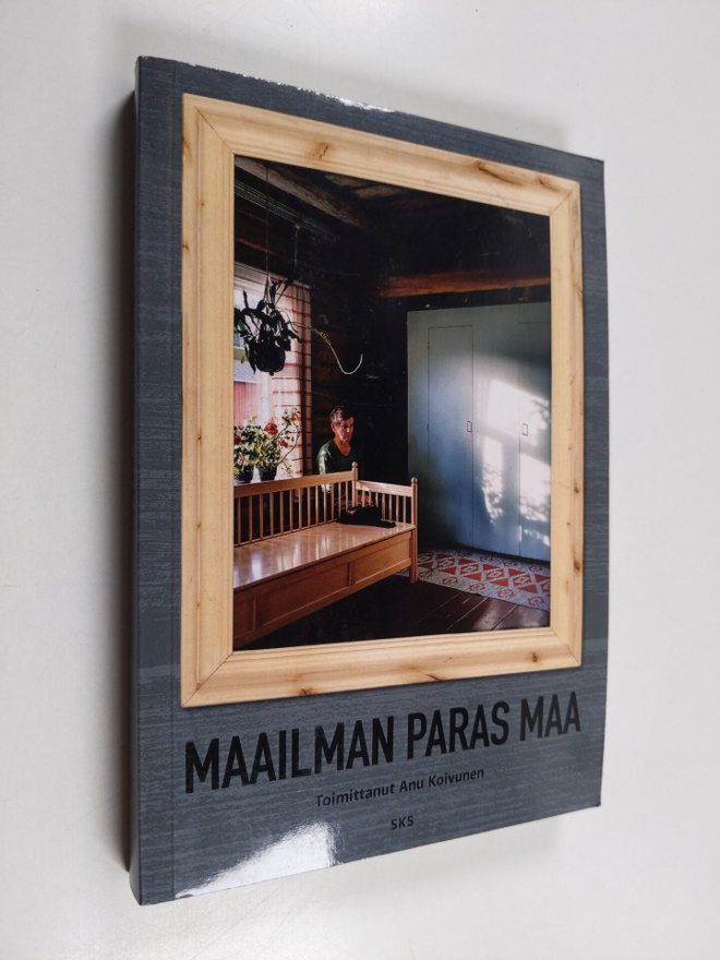 Anu Koivunen : Maailman paras maa