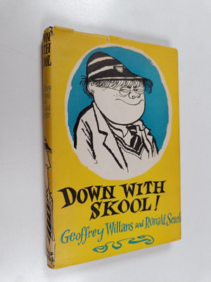 Geoffrey Willans : Down with skool! : a guide to school l...