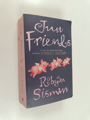Robyn Sisman : Just Friends