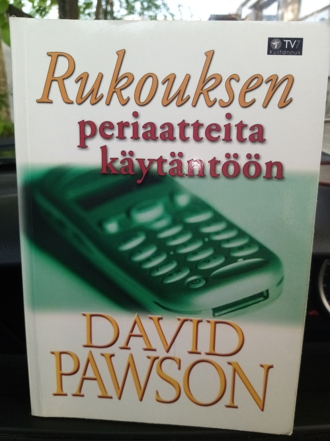 Pawson : Rukouksen periaatteita käytäntöön ( SIS POSTIKULU)