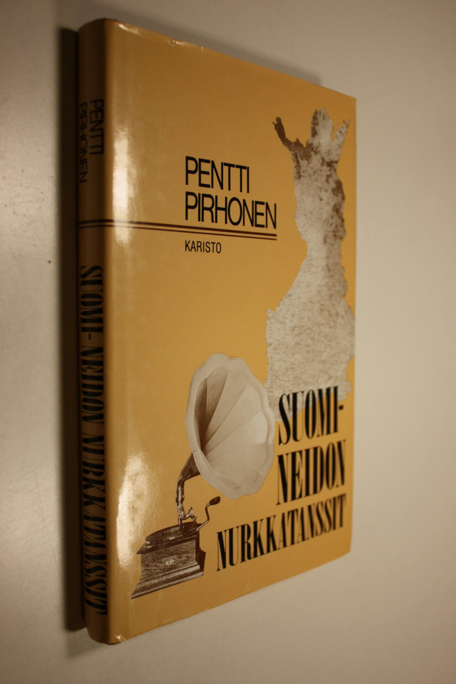 Pentti Pirhonen : Suomi-neidon nurkkatanssit : dokumentti...