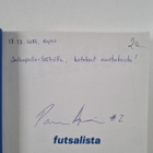 Panu Autio : Futsalista (signeerattu, tekijän omiste) - pikkukuva 3