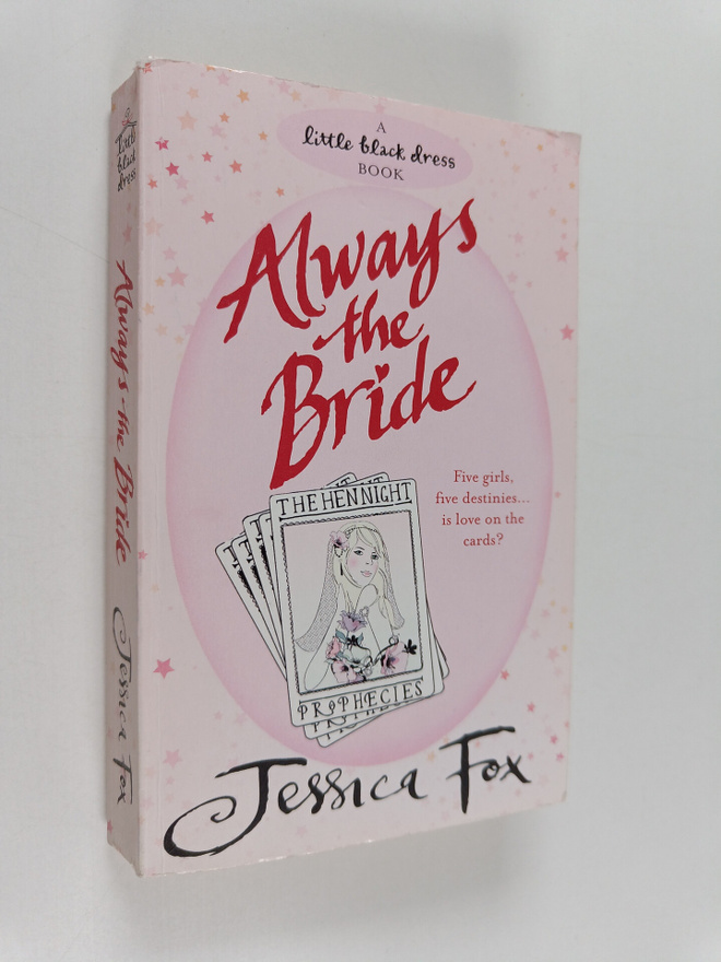 Jessica Fox : The Hen Night Prophecies : Always the Bride