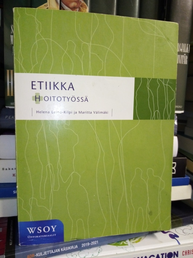 Leino-Kilpi : Etiikka hoitotyössä ( SIS POSTIKULU )