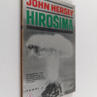 John Hersey : Hirosima - pikkukuva 1