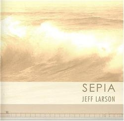 Jeff Larson - Sepia (CD)