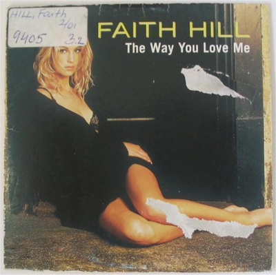 Faith Hill: The Way You Love Me cds