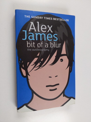 Alex James : Bit of a Blur
