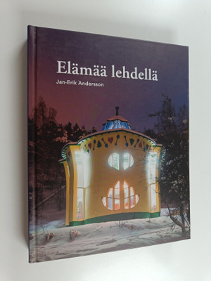 Jan-Erik Andersson : Elämää lehdellä