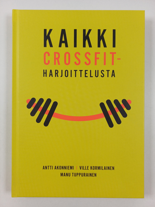 Antti Akonniemi : Kaikki crossfit-harjoittelusta