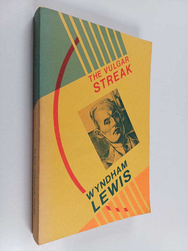 Wyndham Lewis : The Vulgar Streak
