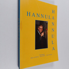 Jerker A. ym. (toim.) Eriksson : Hannula : Risto Hannulan... - pikkukuva 1
