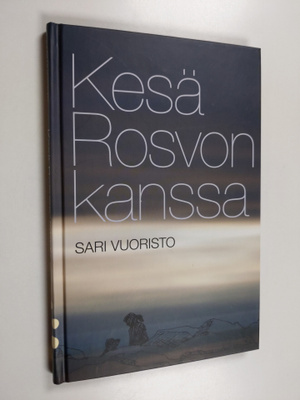 Sari Vuoristo : Kesä Rosvon kanssa