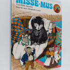 Sumiko (pseud. för Sumiko Davies.) : Misse-Mus - pikkukuva 1