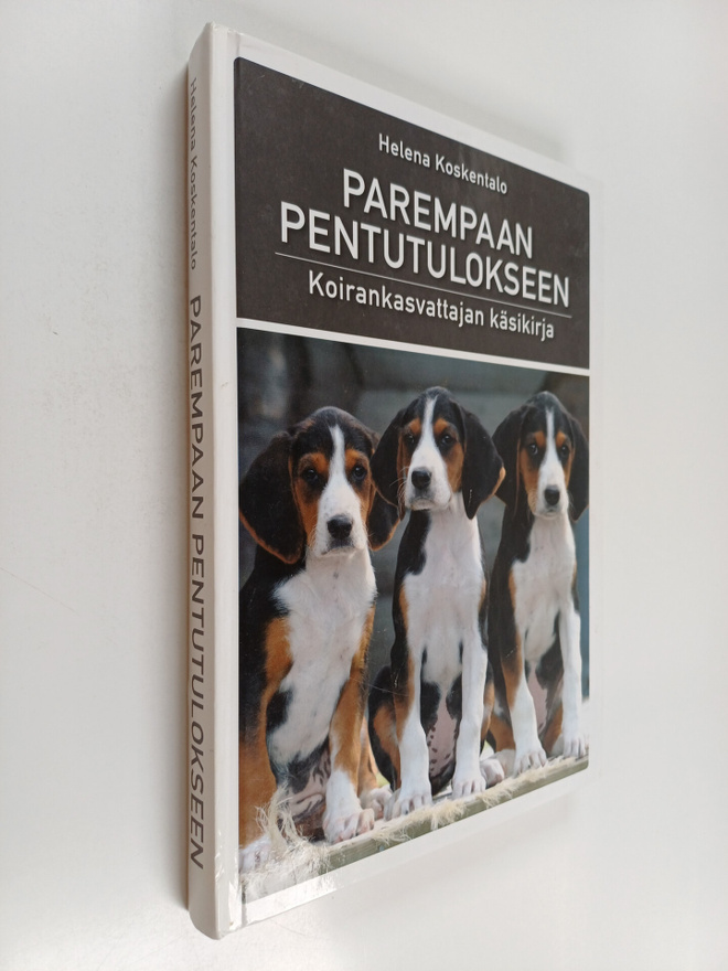 Helena Koskentalo : Parempaan pentutulokseen : koirankasv...