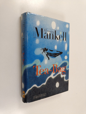 Henning Mankell : Tea-Bag : roman