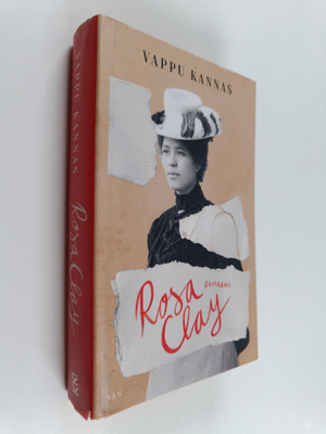 Vappu Kannas : Rosa clay : romaani