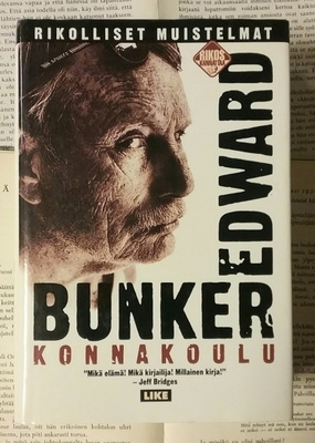 Edward Bunker - Konnakoulu: rikolliset muistelmat