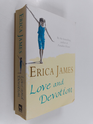 Erica James : Love and devotion