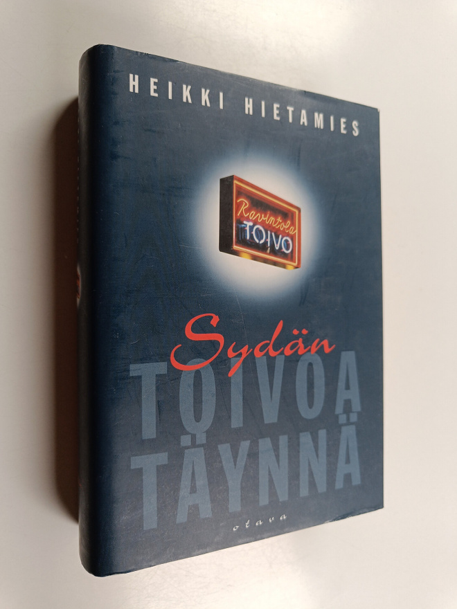 Heikki Hietamies : Sydän toivoa täynnä : romaani