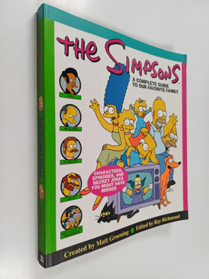 Matt Groening : The Simpsons - A Complete Guide to Our Fa...