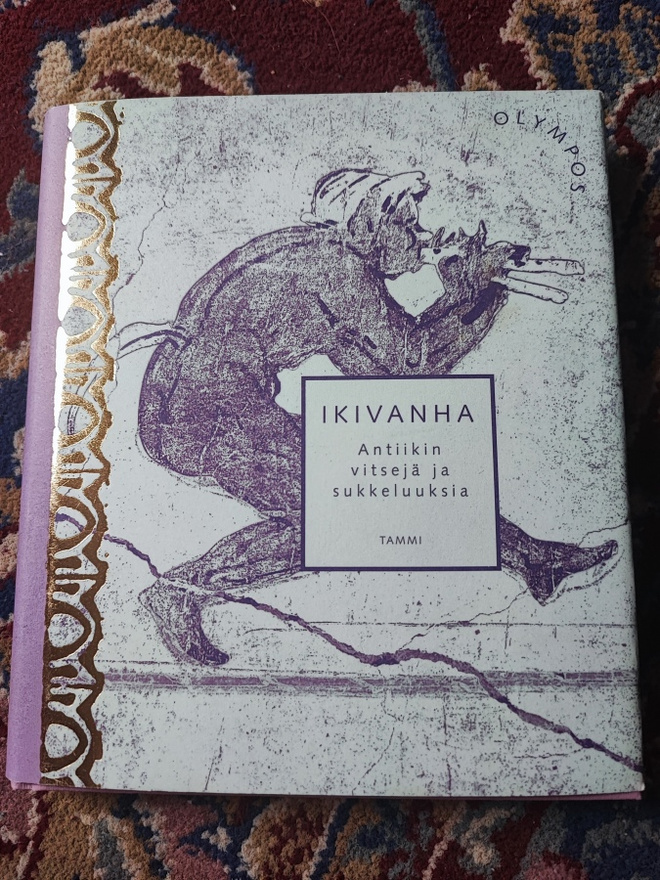 Ikivanha Antiikin vitsejä ja sukkeluuksia
