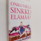 Candace Bushnell : Onko vielä sinkkuelämää? - pikkukuva 1