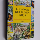 Bertha Morris Parker : Luonnon kultainen kirja : luonnont... - pikkukuva 1