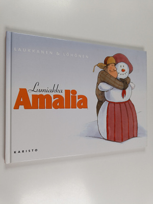 Jukka Laukkanen ym. : Lumiakka Amalia