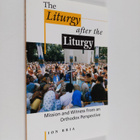 Ion Bria : The liturgy after the liturgy : mission and wi... - pikkukuva 1