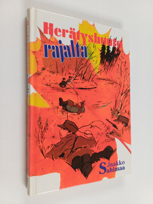 Jaakko Sahimaa : Herätyshuuto rajalta