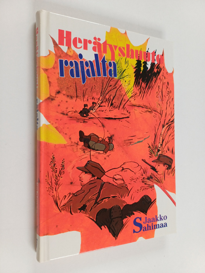 Jaakko Sahimaa : Herätyshuuto rajalta