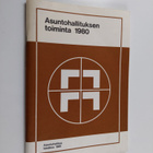 Asuntohallitus : Asuntohallituksen toiminta 1980 - pikkukuva 1