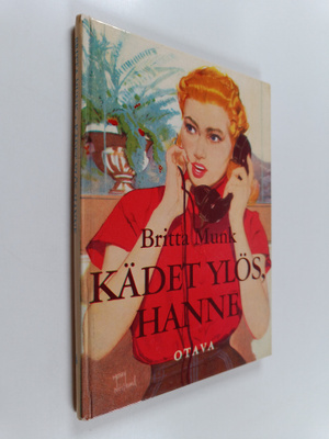 Britta Munk : Kädet ylös, Hanne : tyttöromaani