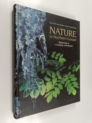 Eeva-Liisa Hallanaro : Nature in northern Europe : biodiv...