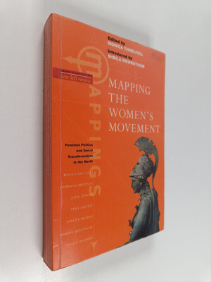 Mapping the women's movement : feminist politics and soci...