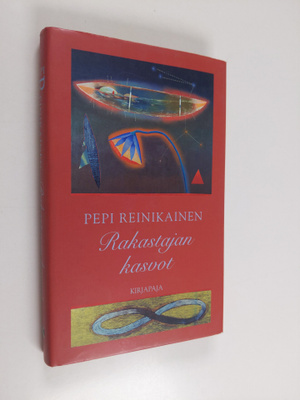 Pepi Reinikainen : Rakastajan kasvot