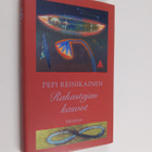 Pepi Reinikainen : Rakastajan kasvot - pikkukuva 1