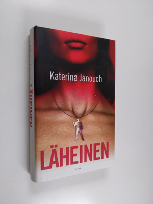 Katerina Janouch : Läheinen