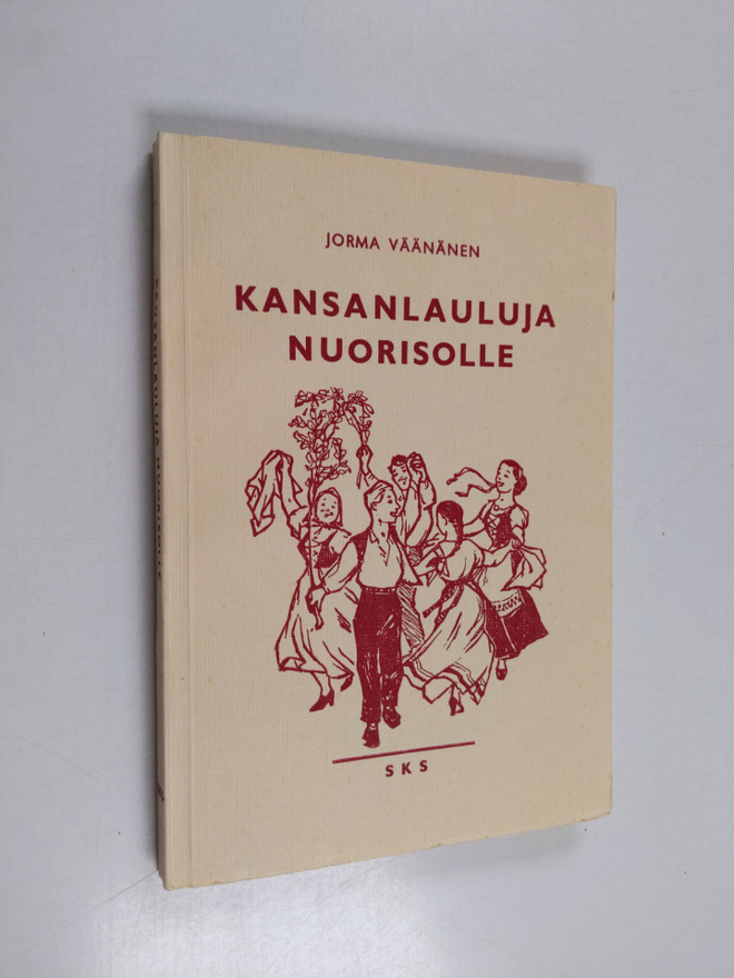 Jorma (toim.) Väänänen : Kansanlauluja nuorisolle : yksi-...