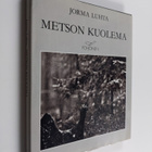 Jorma Luhta : Metson kuolema - pikkukuva 1